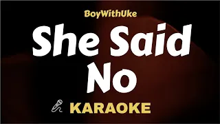 BoyWithUke - She Said No ( Karaoke ) Instrumental / Clean Track / Lyrics Video / Acoustic