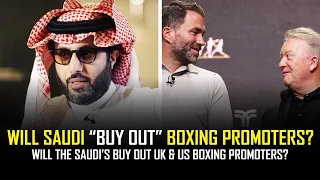 WILL SAUDI "BUY OUT" BOXING PROMOTERS??
