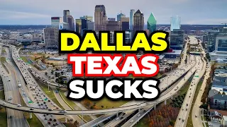 Reasons Why You Should NEVER Move to Dallas, Texas