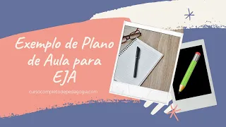 Exemplo de Plano de Aula para EJA | Tatiane Rosa