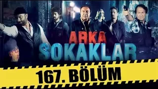 ARKA SOKAKLAR 167. BÖLÜM