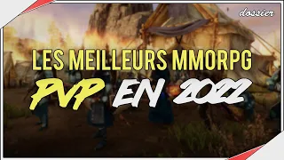 LES MEILLEURS MMORPG PVP EN 2022