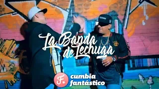 La Banda de Lechuga - Abrazame que no quiero llorar | Video Clip + Letra