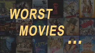 Comparison: Worst Movies of All Time