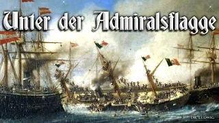 Unter der Admiralsflagge [Austrian march]