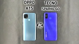 Oppo A15 Vs Tecno Spark 6 Go | Comparison And Speed Test |