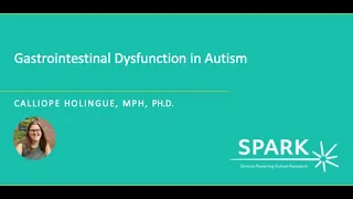 Gastrointestinal Dysfunction in Autism