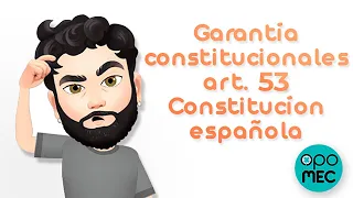 ESQUEMA  ARTICULO 53 Constitución Española-❗❗ Pregunta 5 del examen C2 AGE❗❗ MOISES VEGA