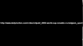 2002 Ronaldo vs Belgium (Link)