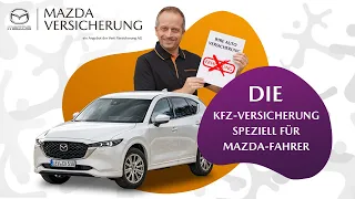 Die MAZDA KFZ-Versicherung mit SPEZIALTARIF für alle Mazda Fahrer + 4 GENIALE Spartipps!