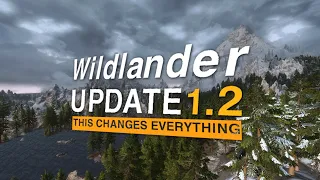 Wildlander 1.2 Update - The Civil Life Update