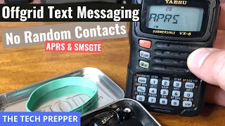 Offgrid Text Messaging with APRS & SMSGTE- No Random Contacts Series