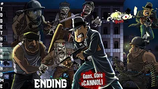 #TogetherAtHome | Guns Gore Cannoli Multiplayer Walkthrough Gameplay Part 4 ENDING (Frankie The Fly)