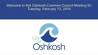 Oshkosh Common Council - 2/12/19