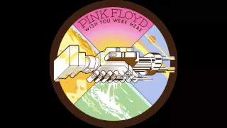 Pink Floyd - Wish You Were Here (Full Album) - A = 444 Hz (Solfeggio 528 Hz) Converted Audio