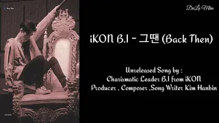 B.I iKON - 그땐 (Back Then) Demo ENG/INDOSUB