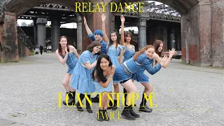 [RELAY DANCE] TWICE - "I CAN'T STOP ME" Relay Dance Cover