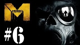 Metro Last Light Complete Walkthrough Part 6 - A Friend