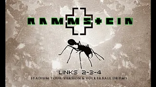 🟢 02. Rammstein - Links 2-3-4 (Stadium Tour Version) ft. Völkerball Drums