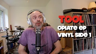 Listening to Tool: Opiate on vinyl, Side 1 (less Sweat - copyright issues)