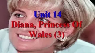 Diana, Pricess Of Wales (3) Unit 14  | Learn English via Listening Level 5