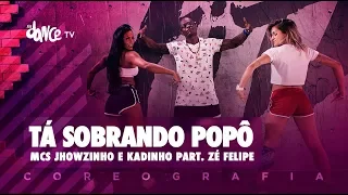 Tá Sobrando Popô - MCs Jhowzinho e Kadinho Part. Zé Felipe | FitDance TV (Coreografia) Dance Video