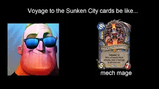 Hearthstone - Voyage to the Sunken City Cards be Like...
