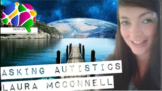 Living with Pathological Demand Avoidance (PDA) and Autism - Asking Autistics with Laura McConnell