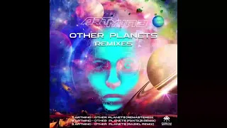 Artmind - Other Planets (Raziel Remix)
