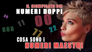 Vedere spesso i NUMERI DOPPI... Il significato dei NUMERI MAESTRI