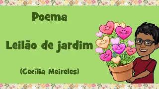 Poema Leilão de Jardim de Cecília Meireles (atividades em PDF na descrição do vídeo)