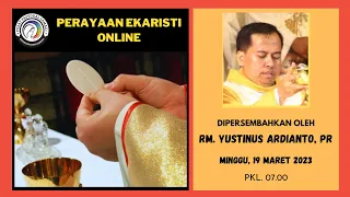 MISA MINGGU, 19 MARET 2023 || MINGGU PRAPASKAH IV , Pk. 07.00 WIB