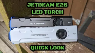 JETBeam E26 LED Torch: Quick Look
