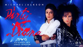 DIRTY DIANA (SWG -2024- Extended Mix) MICHAEL JACKSON (Bad)