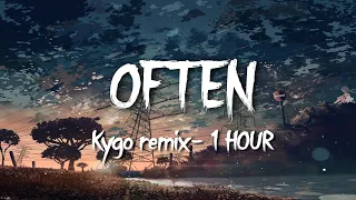 The Weeknd - Often | Kygo Remix - 1 Hour Loop 🔊