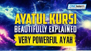 AYATUL KURSI BEAUTIFULLY EXPLAINED - VERY POWERFUL AYAH