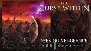 The Curse Within - Seeking Vengeance