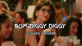 Bom Diggy Diggy Bom ( slowed and reverb )