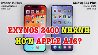 Speedtest iPhone 15 Plus vs Galaxy S24 Plus : Exynos 2400 bất ngờ tốc độ!