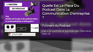 Quelle Est La Place Du Podcast Dans La Communication D'entreprise ?