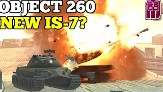 Object 260 - The new IS-7?