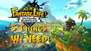 5 Things We NEED in Fantasy Life i : The Girl Who Steals Time!