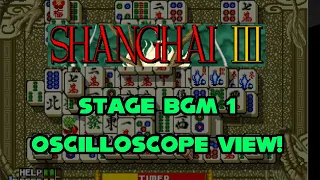 Shanghai III (ARCADE) - Stage BGM 1 - In Oscilloscope View!