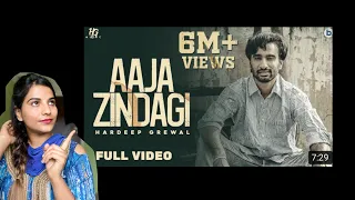 Aaja Zindagi | Hardeep Grewal ( Official video) Yeah proof | latest punjabi song ( reaction video )