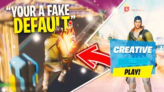 I pretended to be a default skin in creative fills...