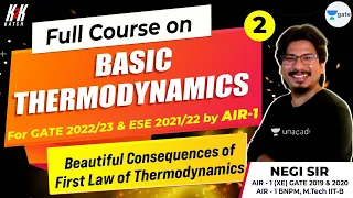 Beautiful Consequences of First Law of Thermodynamics |GATE & ESE:2022/23 ME/XE/CH|By AIR-1 #NegiSir