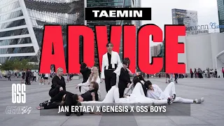 [K-POP IN PUBLIC | ONE TAKE] TAEMIN (태민) ADVICE by JAN ERTAEV X GeneSiS X GSS BoyS