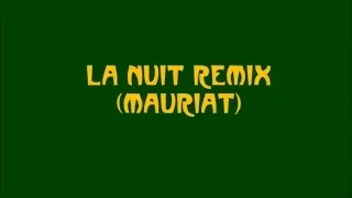 Instrumental -  La Nuit (Mauriat) Remix