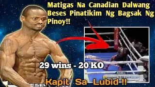 CANADIAN BOXER DI UMUBRA ANG TIGAS DALWANG BESES NAKATIKIM NG BAGSAK SA PINOY