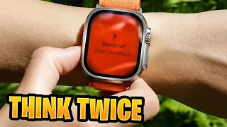 Here's Why You SHOULD NOT Buy The Apple Watch Ultra!